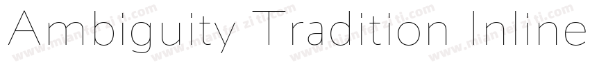 Ambiguity Tradition Inline字体转换